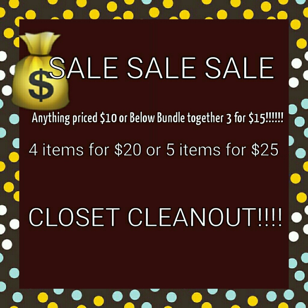 CLOSET CLEANOUT!!!!ANYTHING $10 AND BELOW!!!!